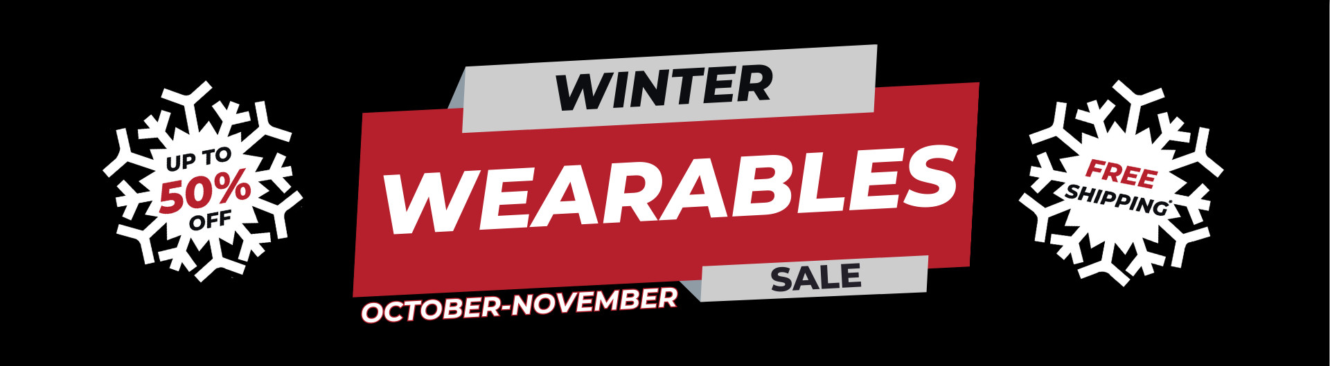 UP TO 50% OFF WINTER WEARABLES SALE OCTOBER-NOVEMBER [decorated with snowflakes